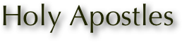 Holy Apostles